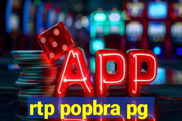 rtp popbra pg